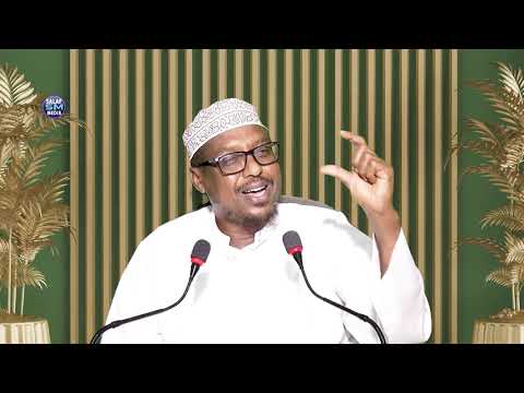 Muxaadaro || Dhaqanka Ruuxa Muslimka || Sheikh Mustafe Xaaji